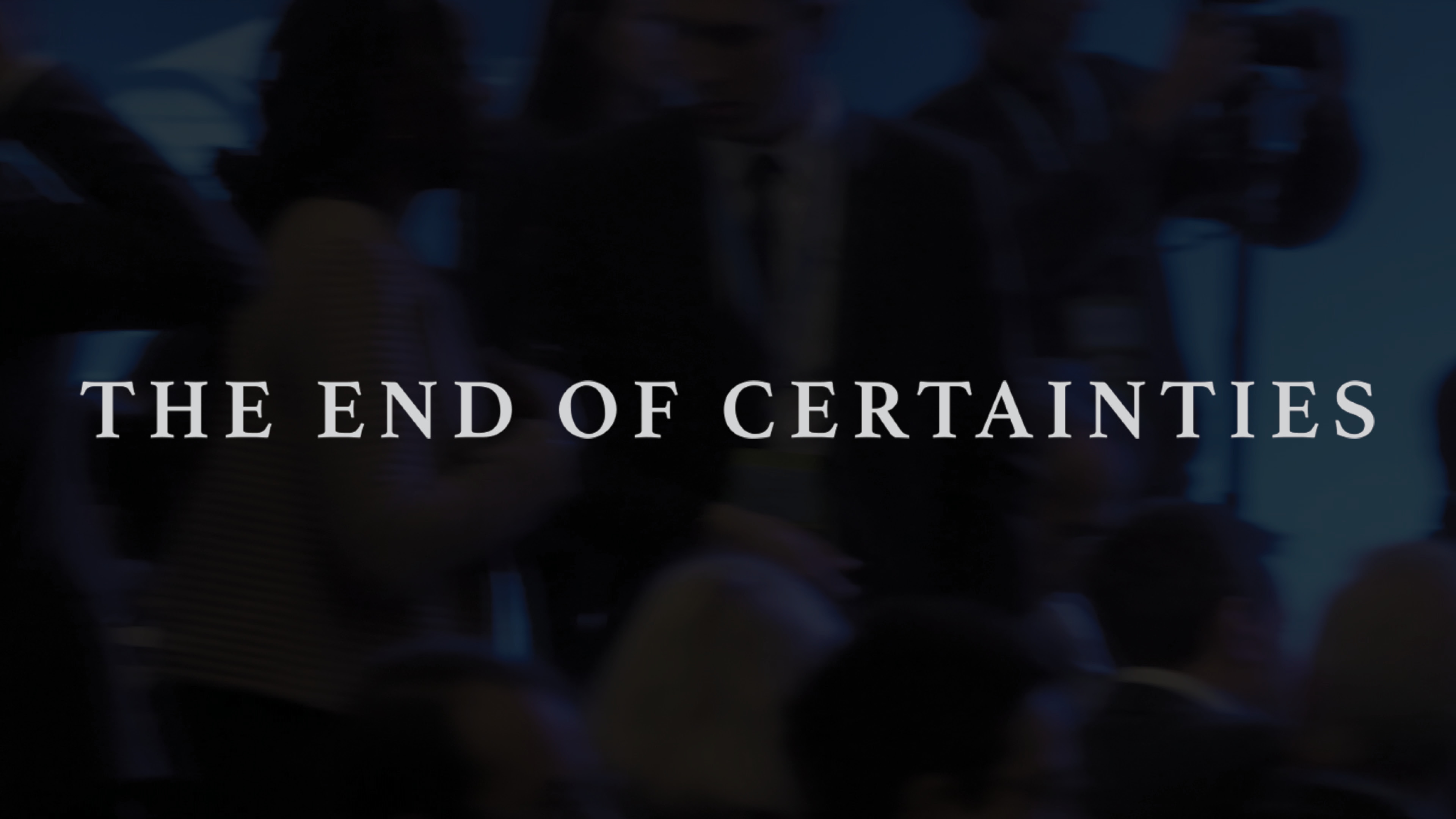 Image représentant la ressource: The End of Certainties