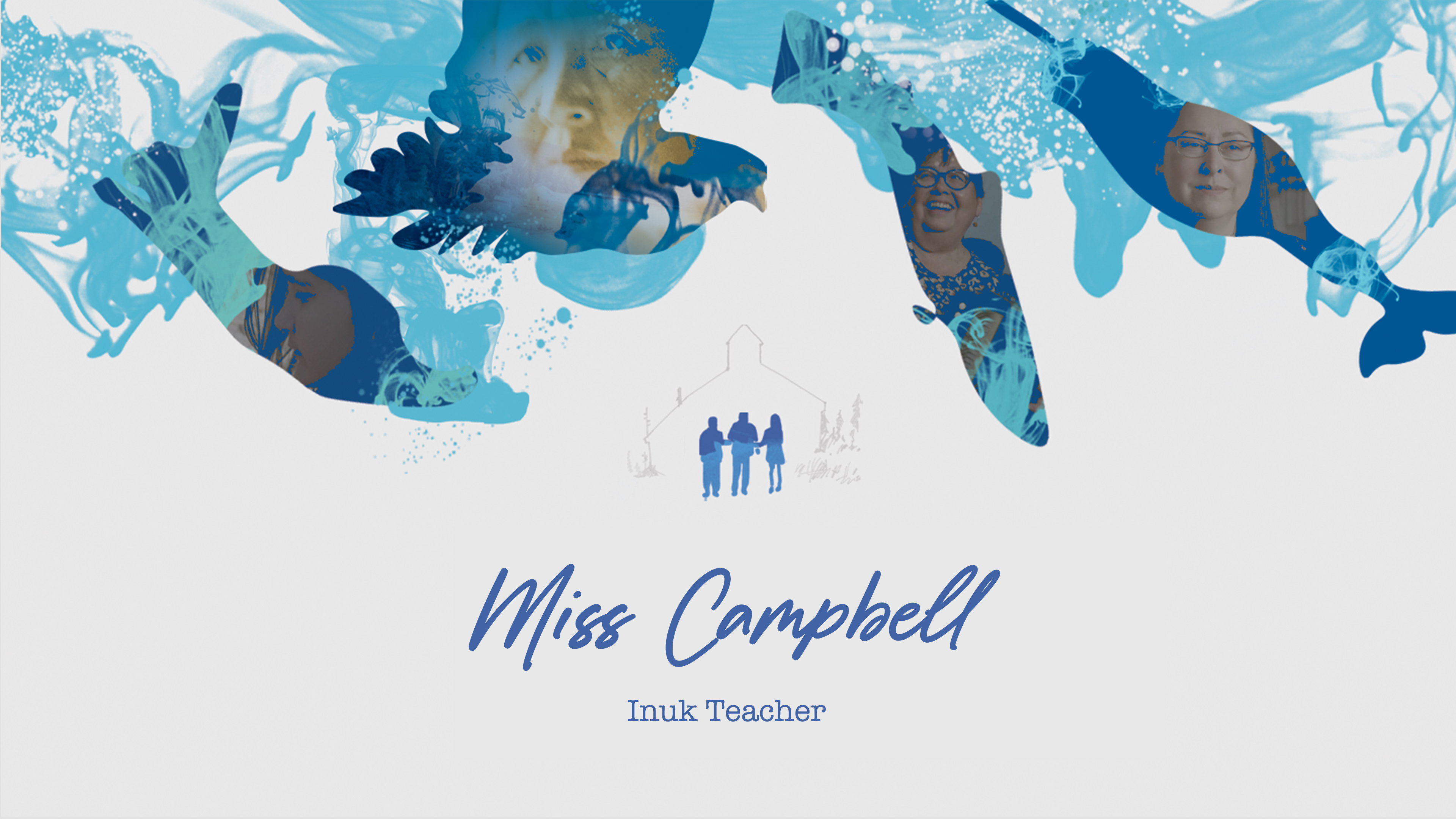 Image représentant la ressource: Miss Campbell : Inuk Teacher