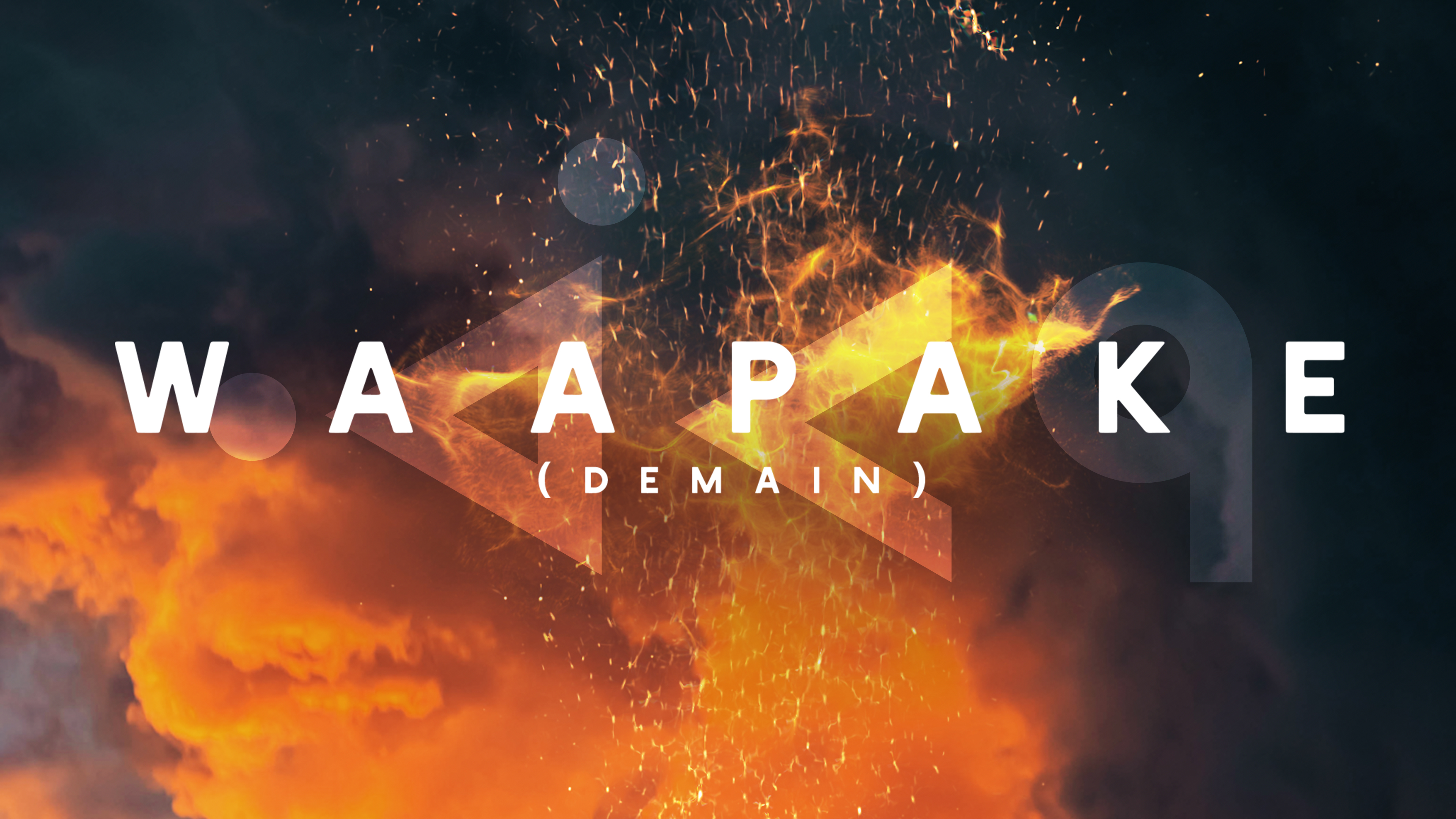 Image représentant la ressource: WaaPaKe (Demain)