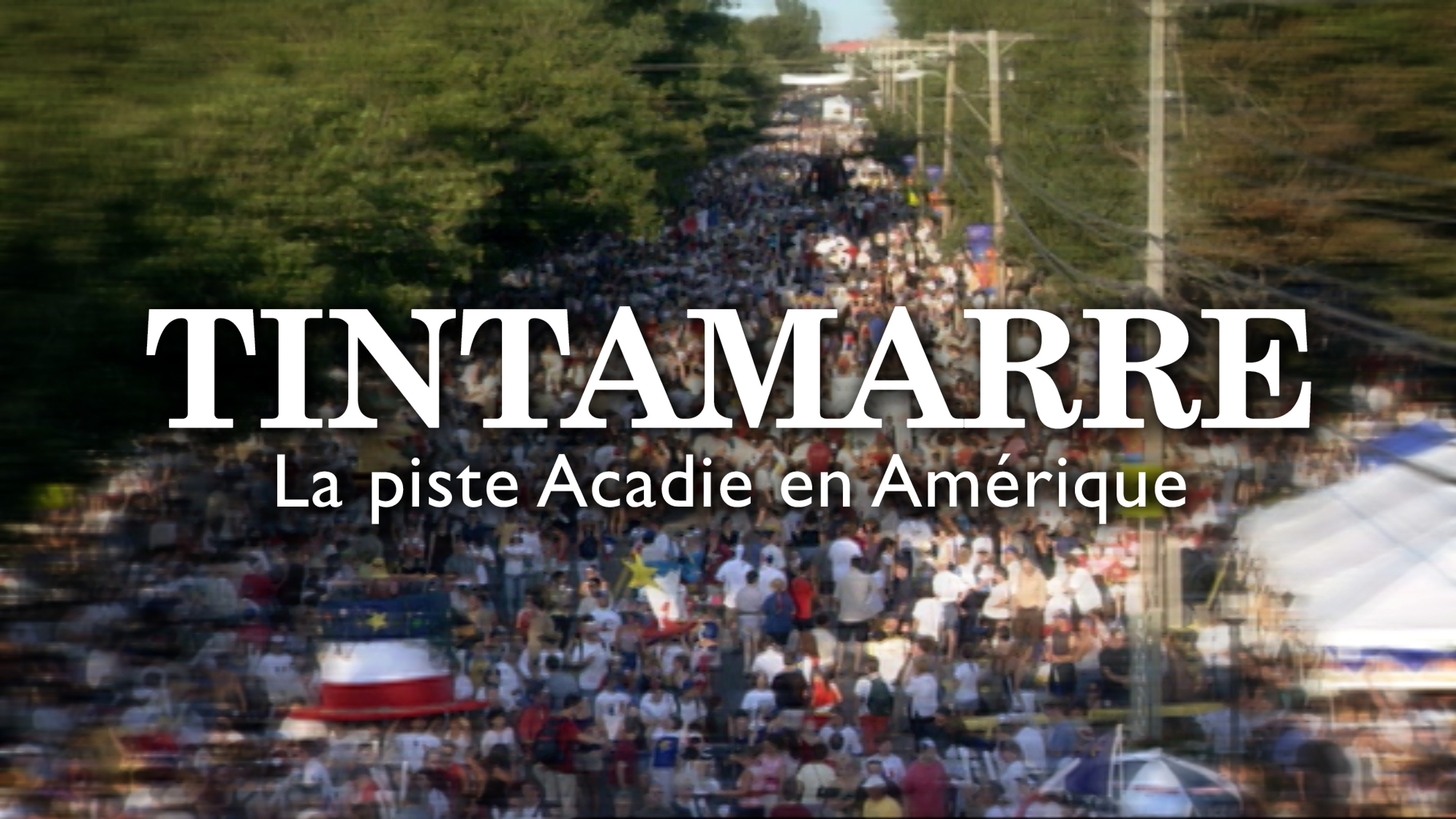 Image représentant la ressource: Tintamarre - La piste Acadie en Amérique