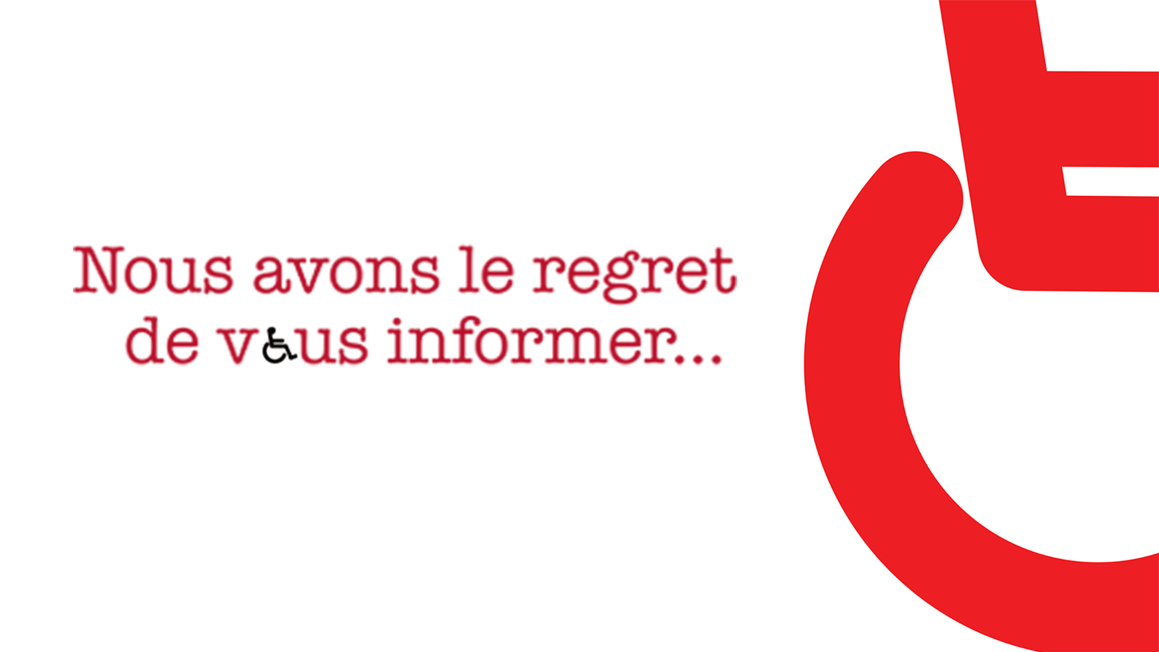 Image représentant la ressource: Nous avons le regret de vous informer...