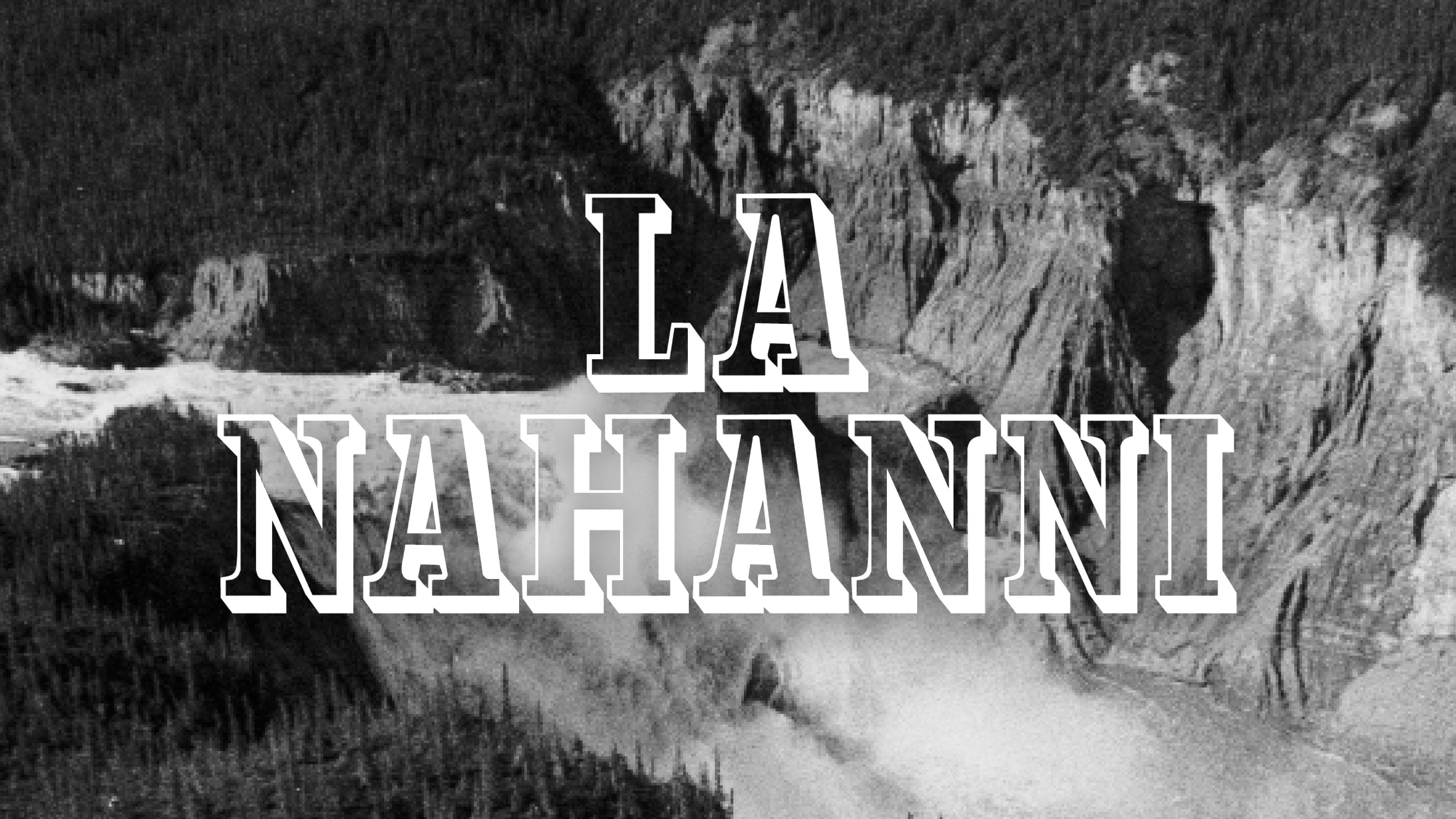 Image représentant la ressource: La Nahanni
