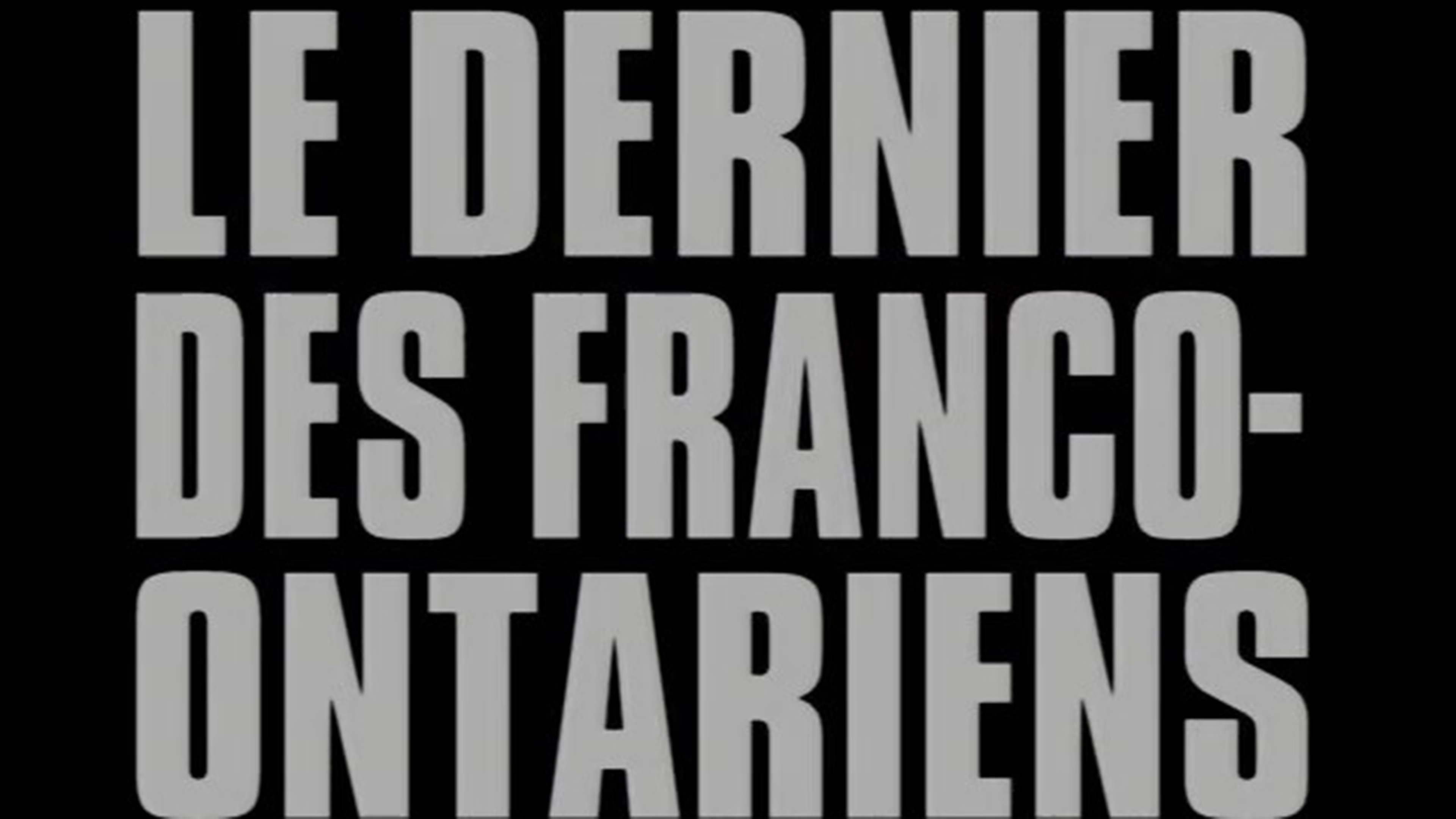 Image représentant la ressource: Le Dernier des Franco-Ontariens