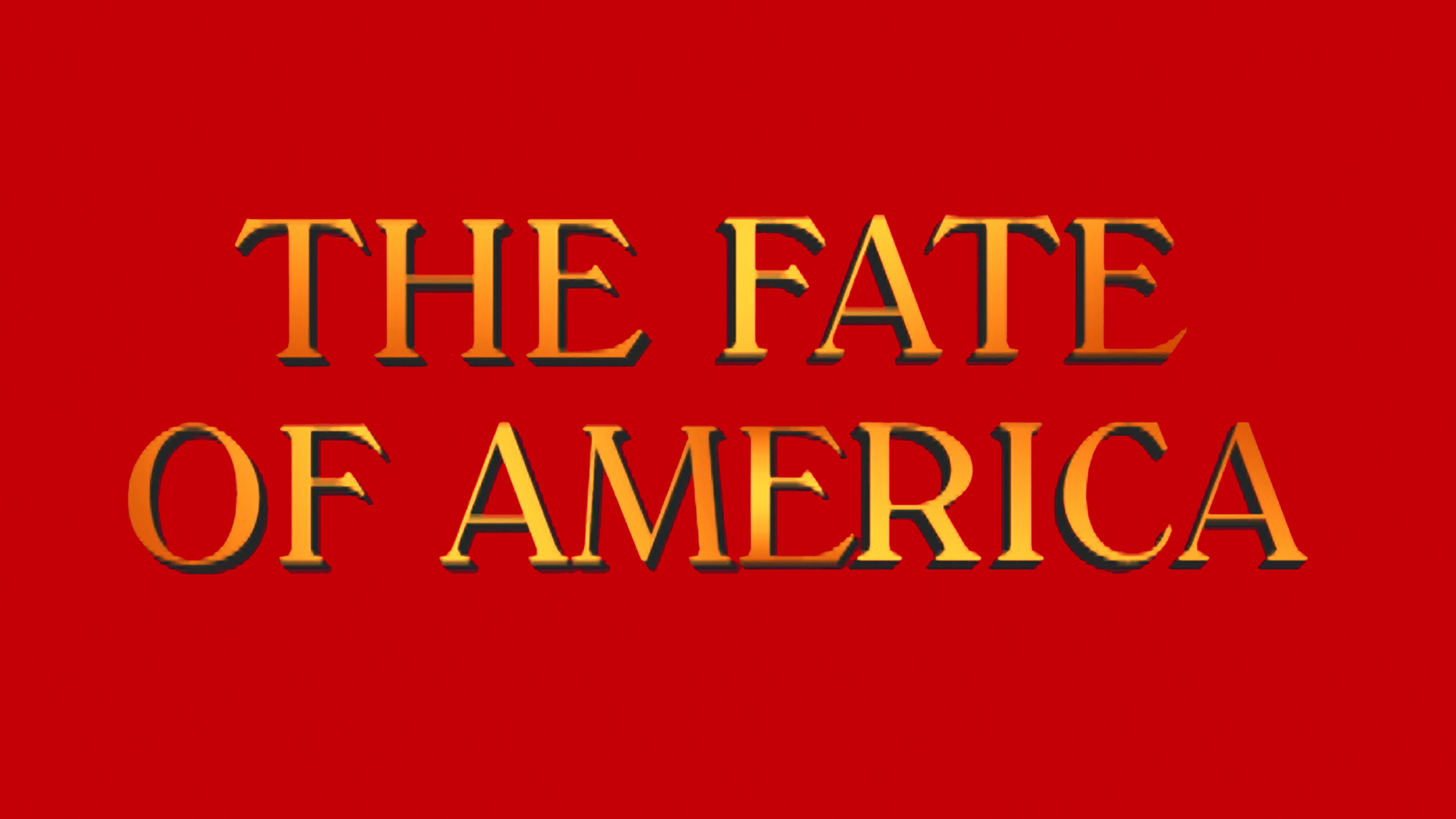 Image représentant la ressource: The Fate of America