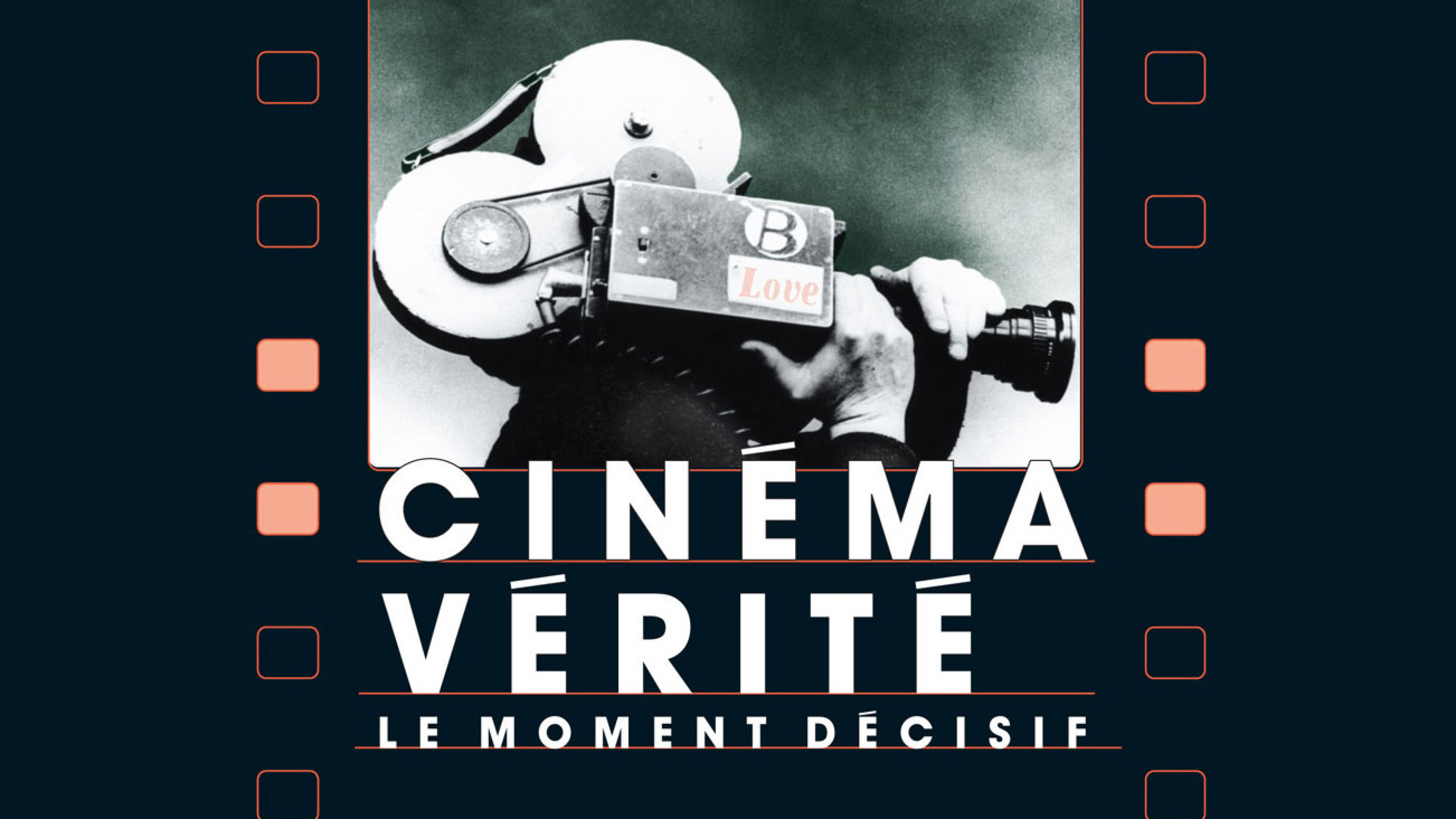 Image représentant la ressource: Cinéma vérité : le moment décisif