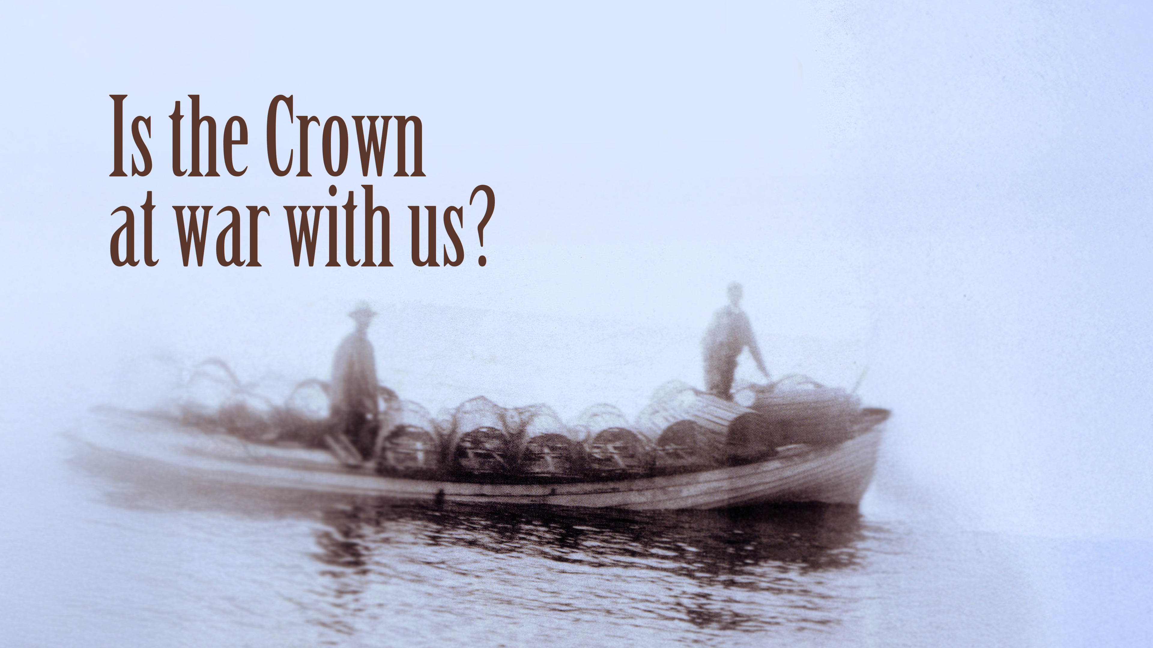 Image représentant la ressource: Is the Crown at war with us?