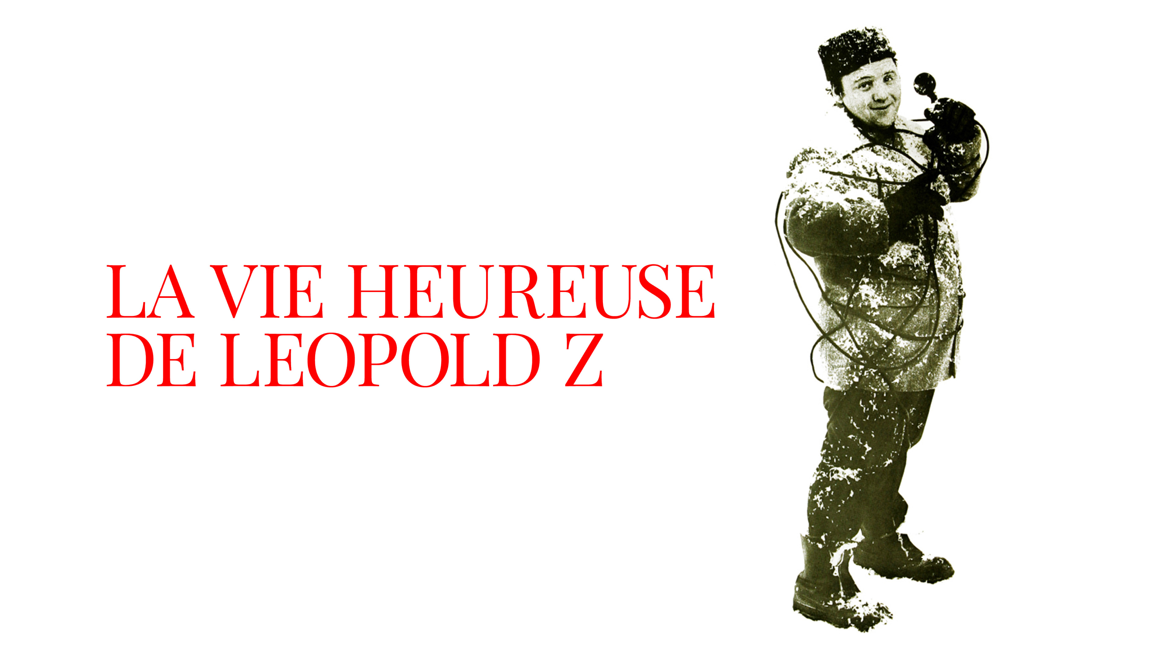 Image représentant la ressource: La vie heureuse de Léopold Z